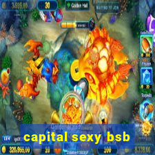 capital sexy bsb